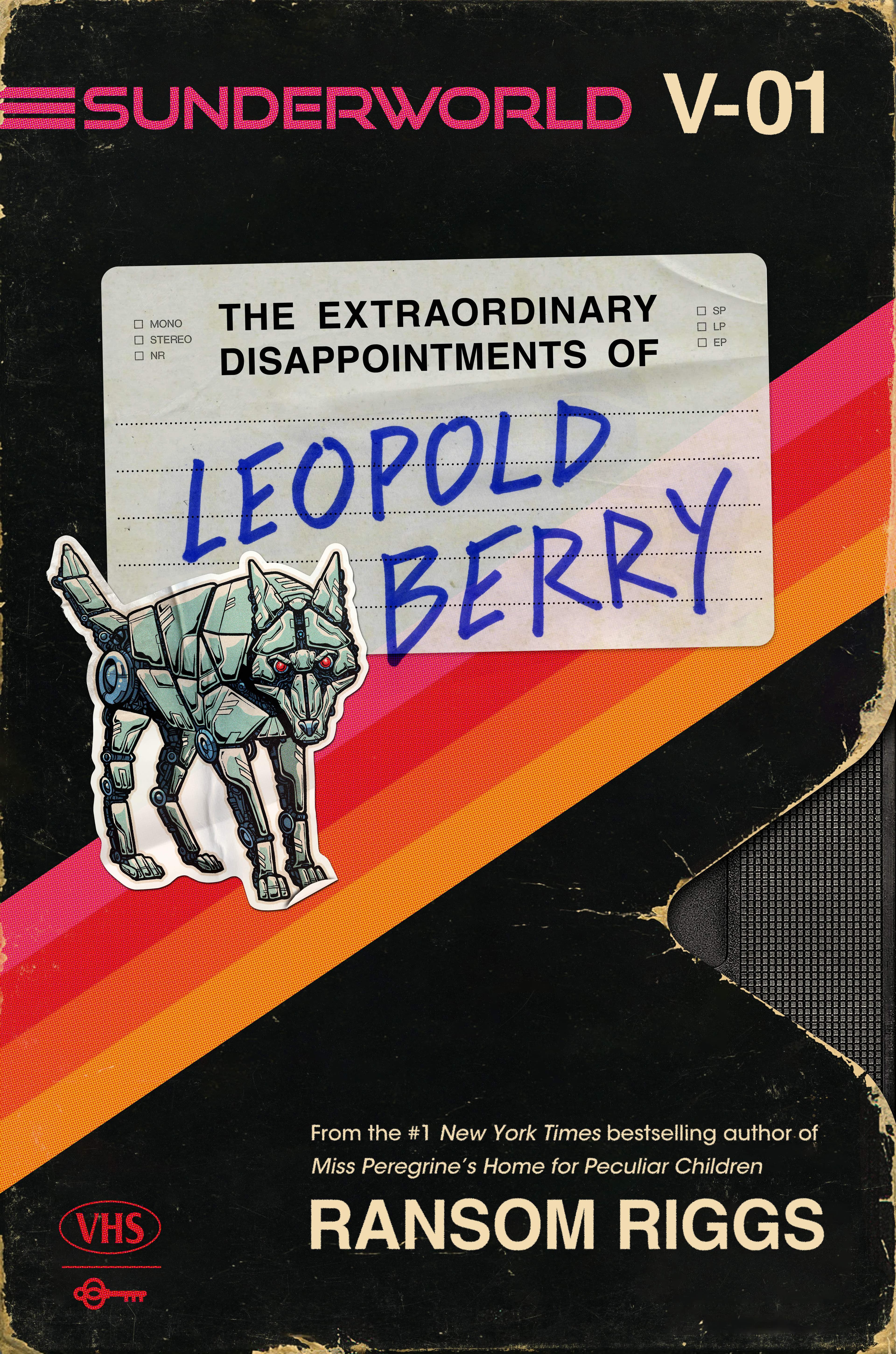 Sunderworld, Vol. I: The Extraordinary Disappointments of Leopold Berry book cover