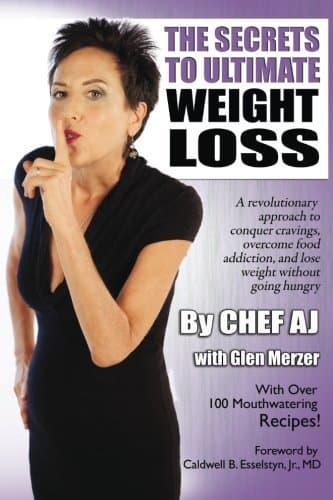 The Secrets to Ultimate Weight Loss: A revolutionary approach to conquer cravings, overcome food addiction, and lose weight without going hungry book cover