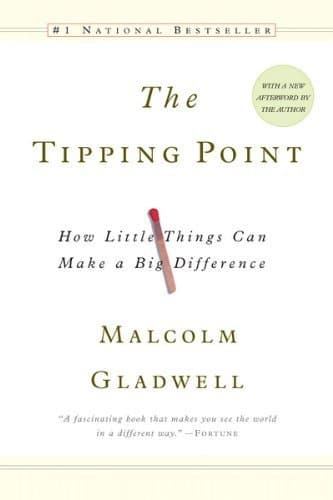 The Tipping Point: How Little Things Can Make a Big Difference book cover