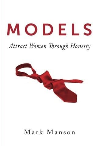 Models: Attract Women Through Honesty book cover