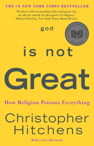 God Is Not Great: How Religion Poisons Everything book cover