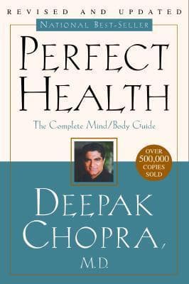 Perfect Health: The Complete Mind/Body Guide book cover