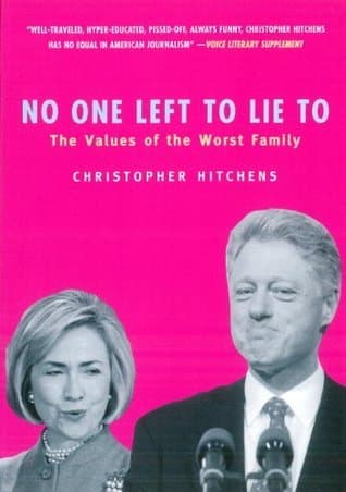 No One Left To Lie To: The Values of the Worst Family book cover