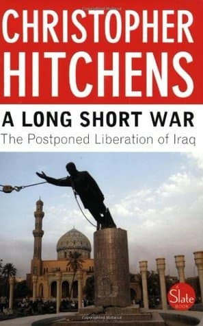 A Long Short War: The Postponed Liberation of Iraq book cover