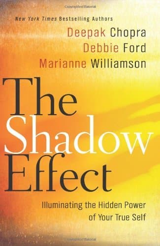 The Shadow Effect: Illuminating the Hidden Power of Your True Self book cover