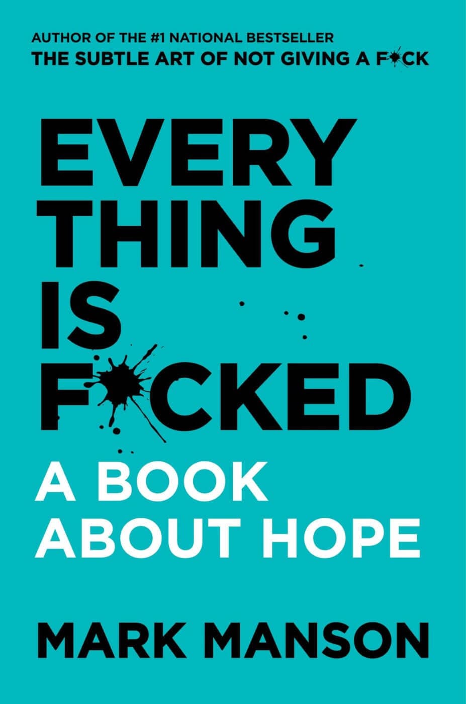 Everything is F*cked: A Book About Hope book cover