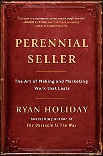 Perennial Seller: The Art of Making and Marketing Work that Lasts book cover