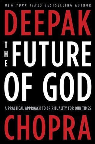 The Future of God: A Practical Approach to Spirituality for Our Times book cover