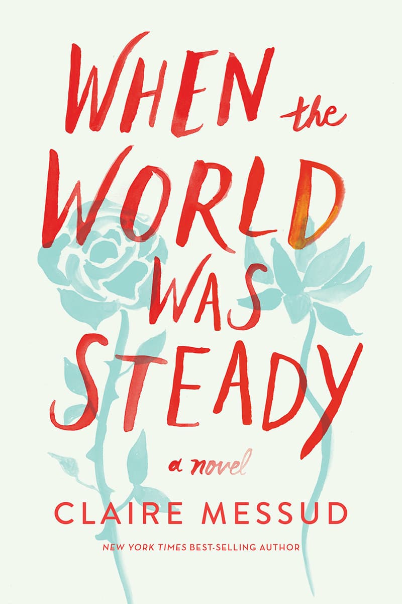 When the World Was Steady book cover