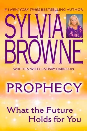 Prophecy : What the Future Holds For You book cover