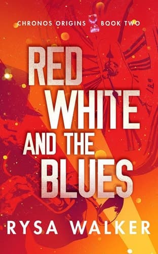 Red, White, and the Blues (Chronos Origins, 2) book cover