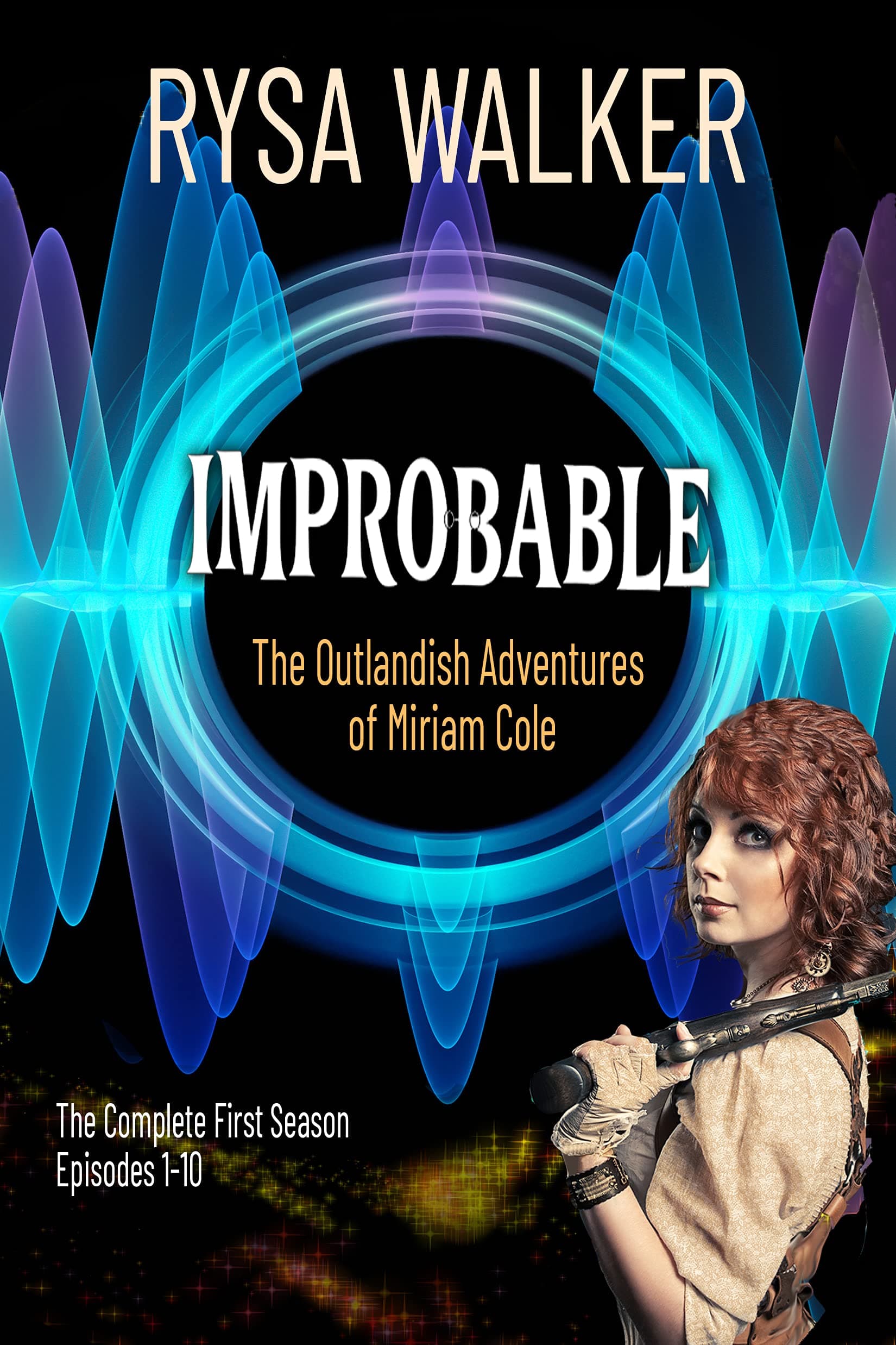 Improbable: The Outlandish Adventures of Miriam Cole - book cover