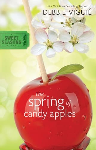 The Spring of Candy Apples A Sweet Seasons Novel Book 4 book cover