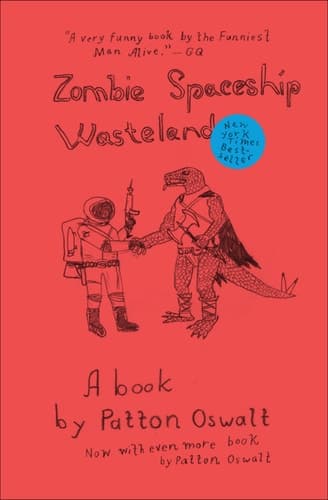 Zombie Spaceship Wasteland: A Book by Patton Oswalt book cover