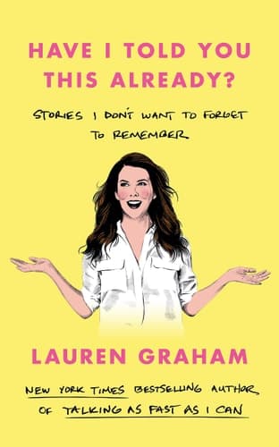 Have I Told You This Already? book cover