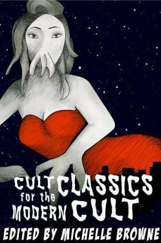 Cult Classics for the Modern Cul book cover