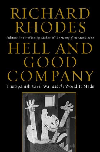 Hell and Good Company: The Spanish Civil War and the World it Made book cover