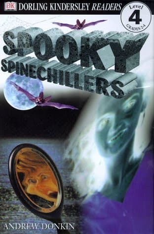 DK Readers: Spooky Spinechillers (Level 4: Proficient Readers) book cover