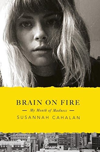 Brain on Fire: My Month of Madness book cover