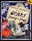 Diane Goode's Book of Scary Stories and Songs book cover