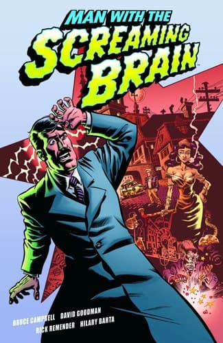 Man With The Screaming Brain book cover