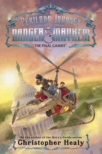 A Perilous Journey of Danger and Mayhem #3: The Final Gambit book cover