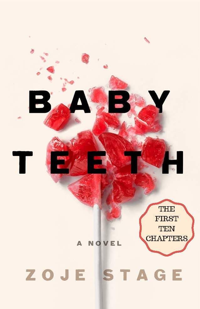 Baby Teeth: The First Ten Chapters book cover