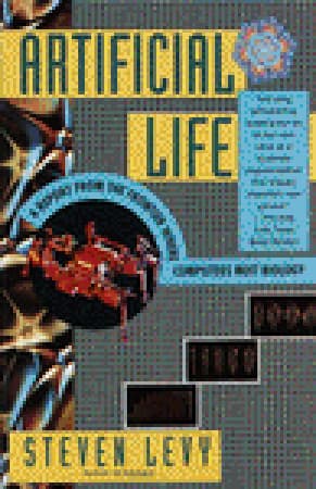 Artificial Life: A Report from the Frontier Where Computers Meet Biology book cover
