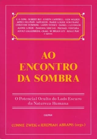 Ao Encontro da Sombra: O Potencial Oculto do Lado Escuro da Natureza Humana book cover