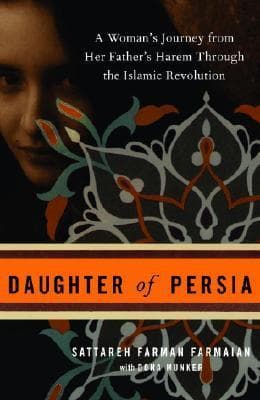 Daughter of Persia: A Woman's Journey from Her Father's Harem Through the Islamic Revolution book cover