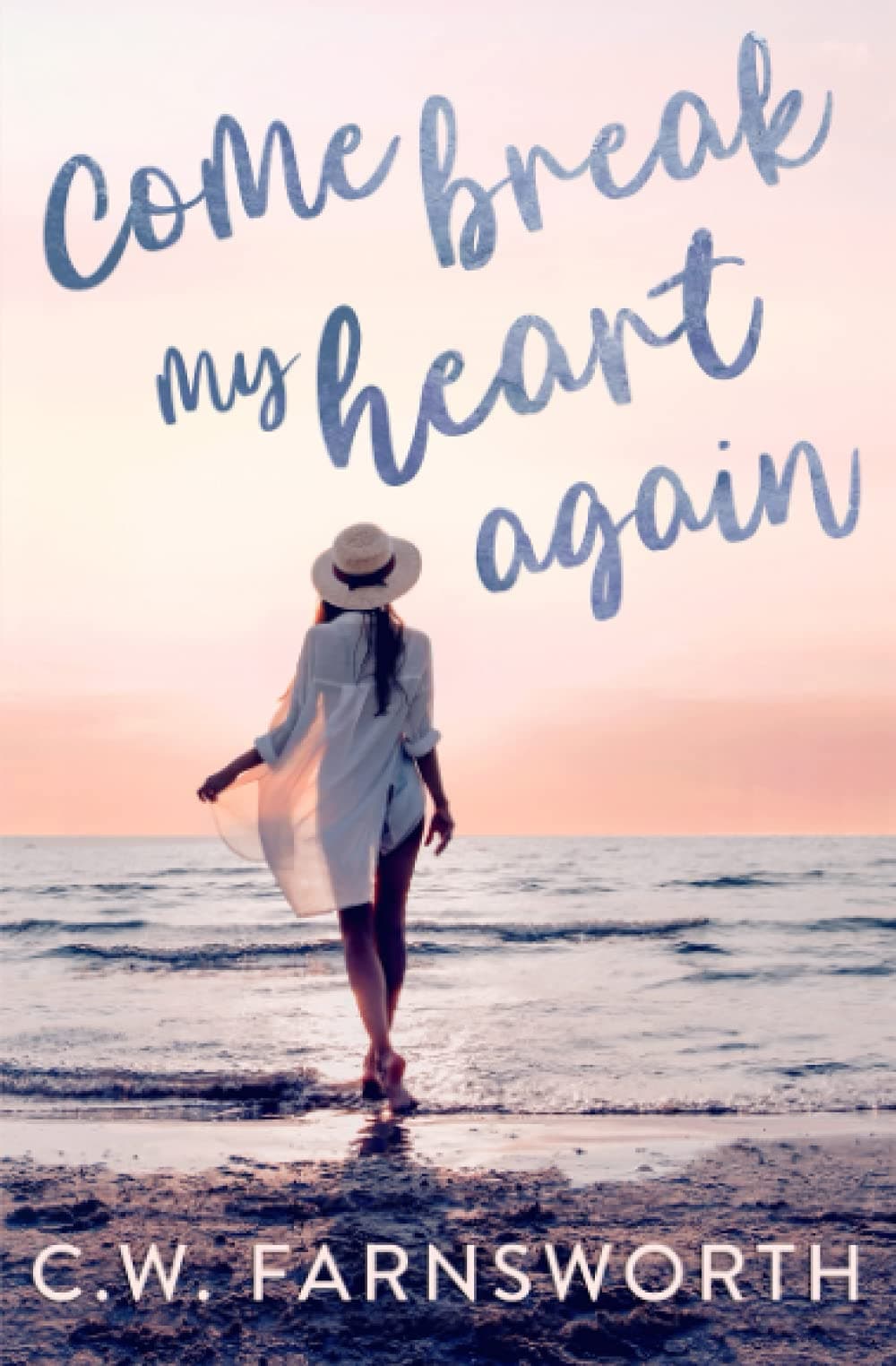 Come Break My Heart Again book cover