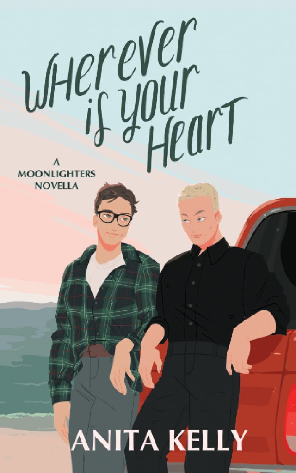 Wherever is Your Heart: A Moonlighters novella book cover