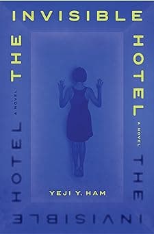 The Invisible Hotel book cover