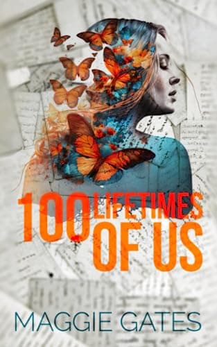 100 Lifetimes of Us