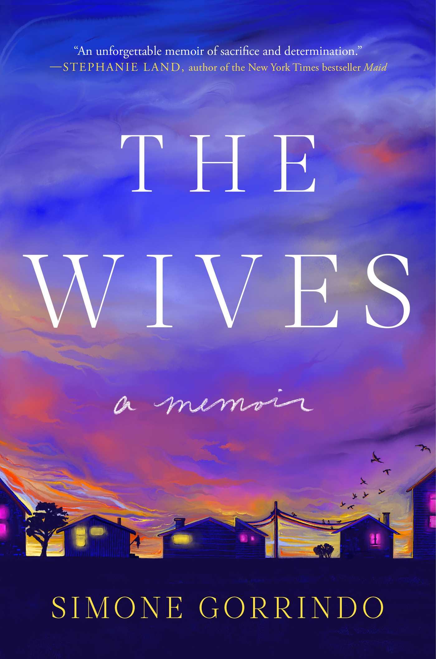 The Wives: A Memoir