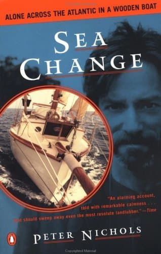 Sea Change: Alone Across the Atlantic in a Wooden Boat