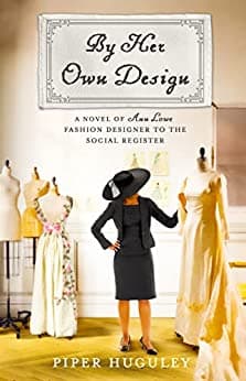 By Her Own Design: The Story of Ann Lowe, Society's Best-Kept Secret