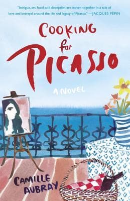 Cooking for Picasso: A Novel book cover