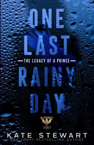 One Last Rainy Day: The Legacy of a Prince book cover