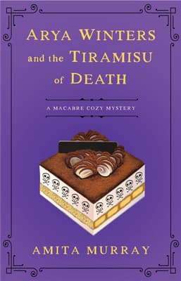 Arya Winters and the Tiramisu of Death book cover