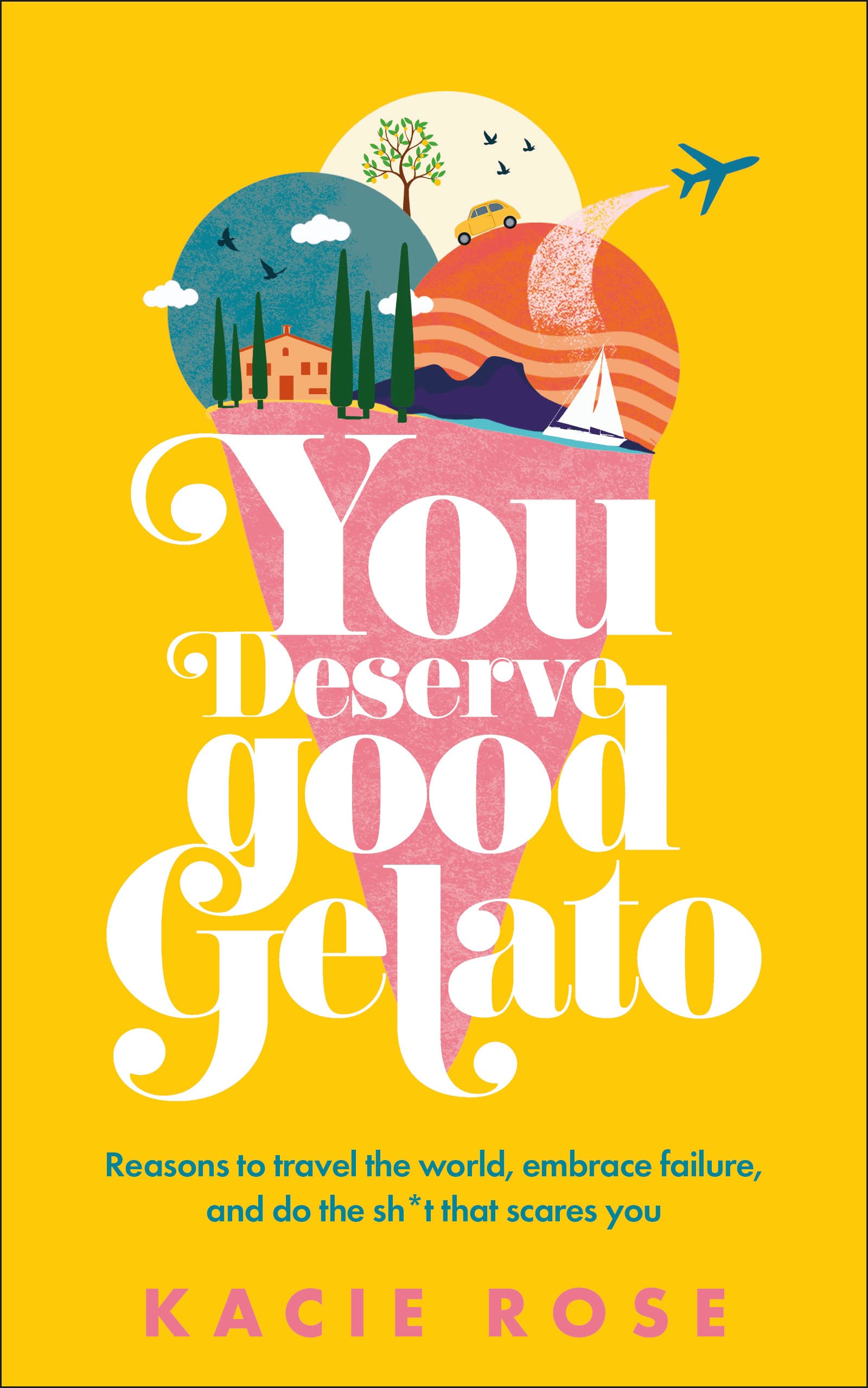 You Deserve Good Gelato book cover