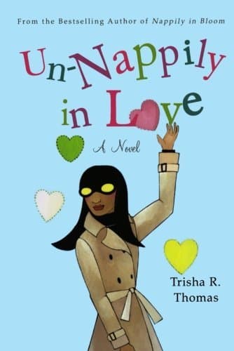 Un-Nappily in Love