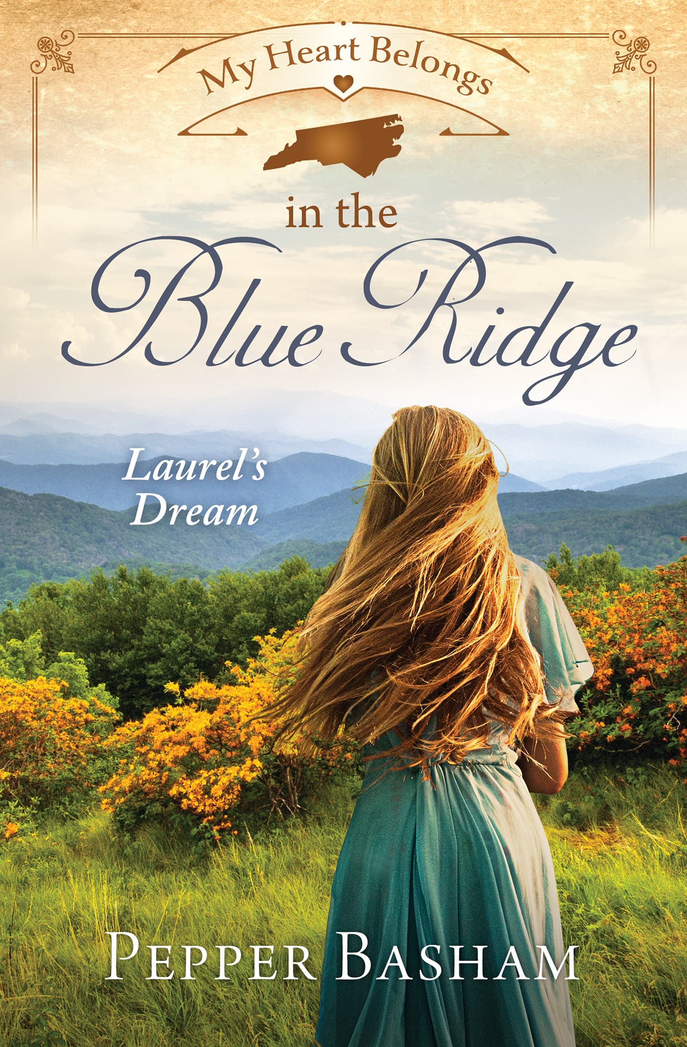My Heart Belongs in the Blue Ridge: Laurel's Dream book cover