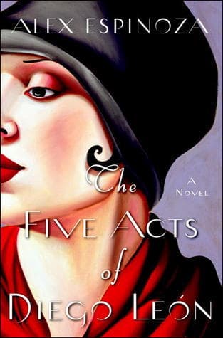 The Five Acts of Diego Leon book cover