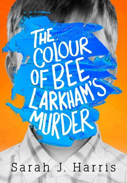 The Colour of Bee Larkham’s Murder book cover