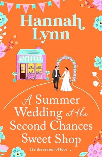 A Summer Wedding at the Second Chances Sweet Shop book cover