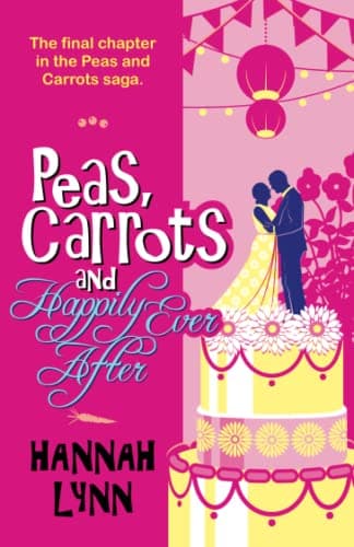 Peas, Carrots and Happily Ever After book cover