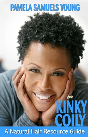 Kinky Coily: A Natural Hair Resource Guide