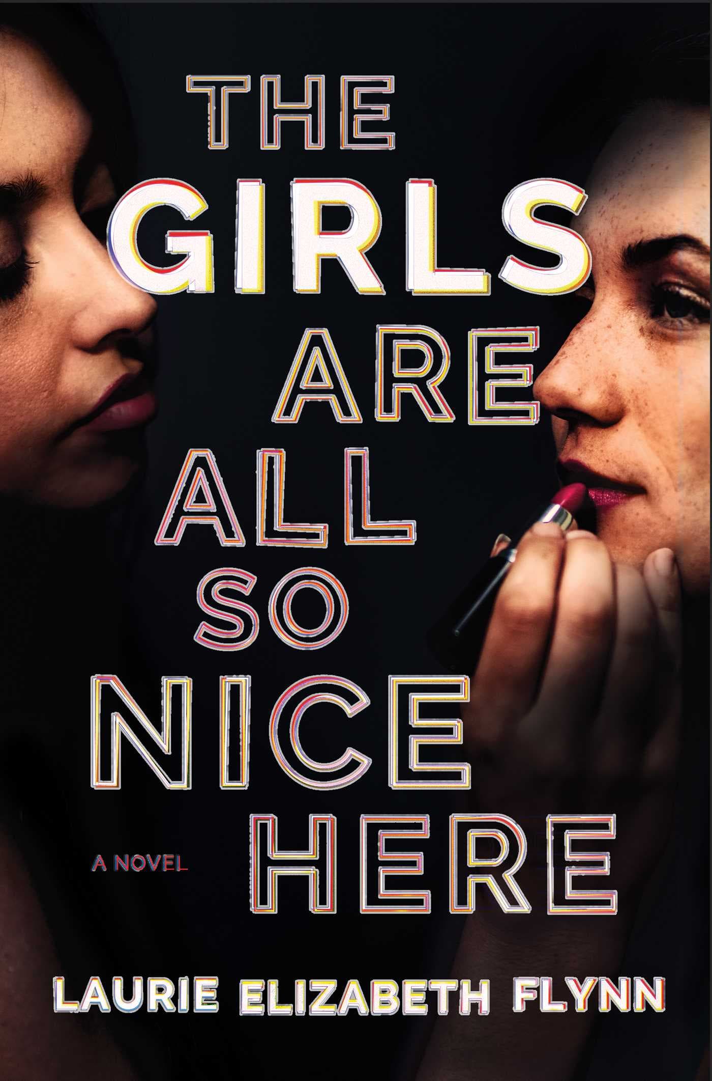 The Girls Are All So Nice Here book cover