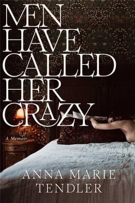 Men Have Called Her Crazy book cover